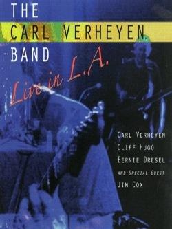 CARL VERHEYEN - LIVE IN L.A. DVD