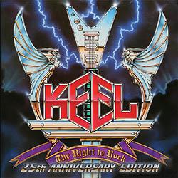 KEEL - THE RIGHT IN ROCK