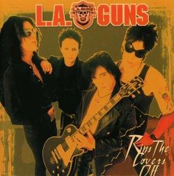 L.A.GUNS - RIPS THE COVER OFF