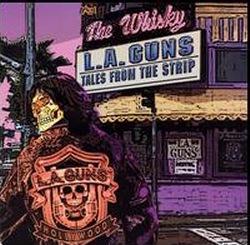 L.A.GUNS - TALES FROM THE STRIP