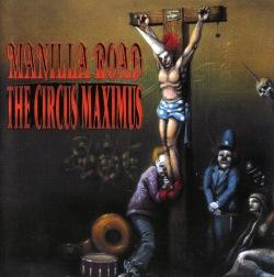 MANILLA ROAD - THE CIRCUS MAXIMUS