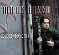 MARK RIZZO (SOULFLY) - COLOSSAL MYOPIA