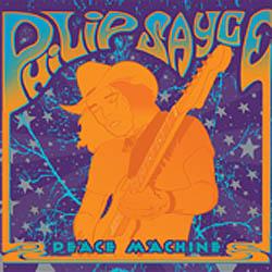 PHILIP SAYCE - PEACE MACHINE